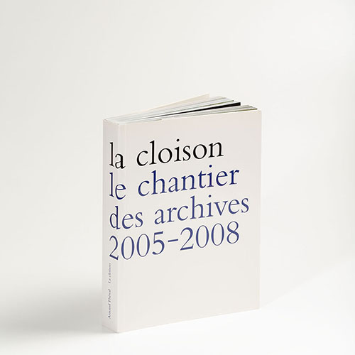 Theval la vie d'un chantier et l'incidence sur l'espace du travail