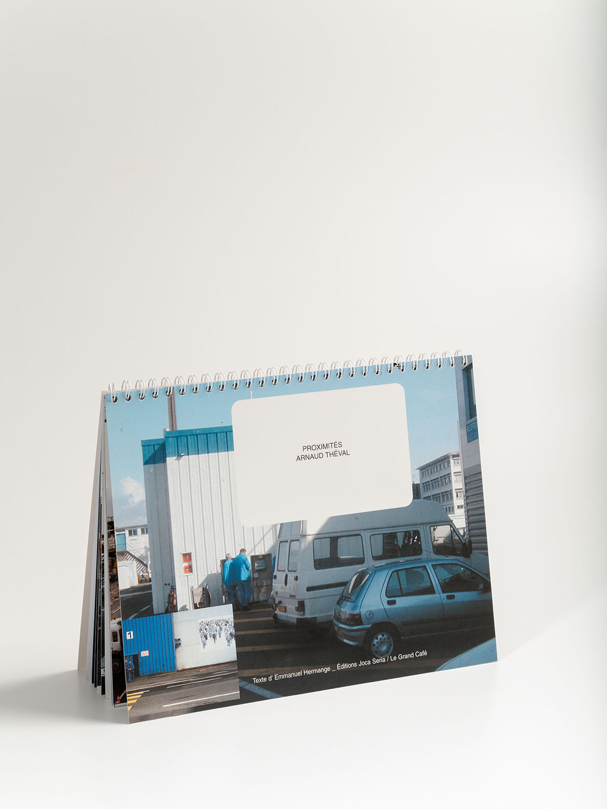 Arnaud Théval Proximités (2003), Édition Joca Seria et le Grand Café. © Christophe Pit.