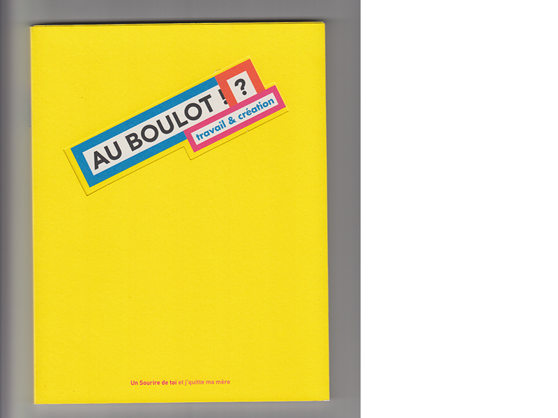 Au boulot (2012), catalogue Les métallos, Paris.