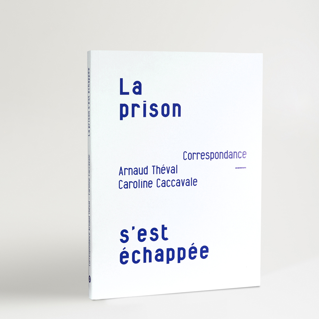 La prison s'est échappée