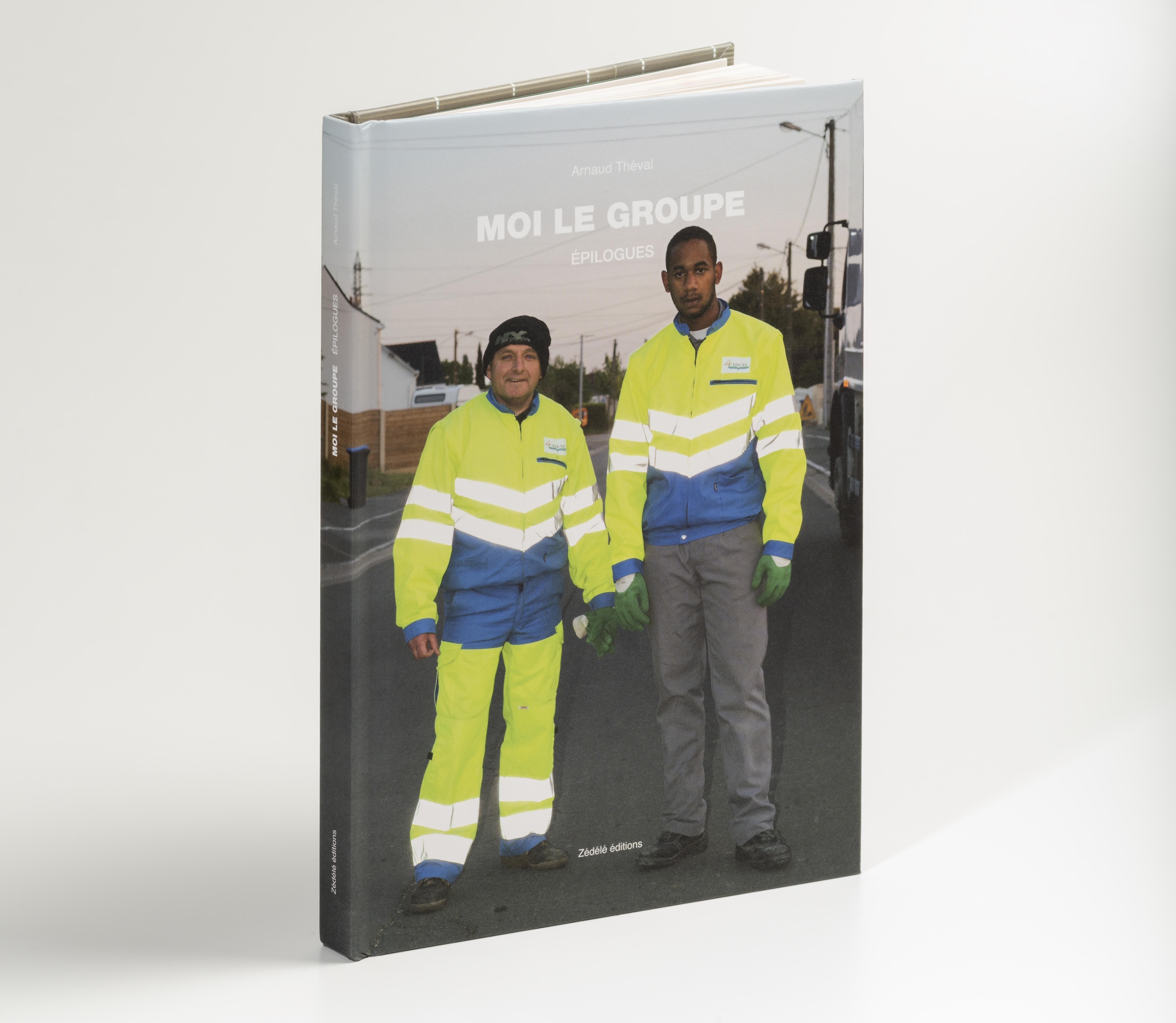 Arnaud Théval Moi le groupe, épilogues (2013) éditions Zédélé, Brest.