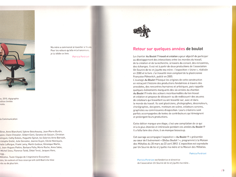 Au boulot !? (2012) catalogue de l'exposition aux Métallos, Paris.