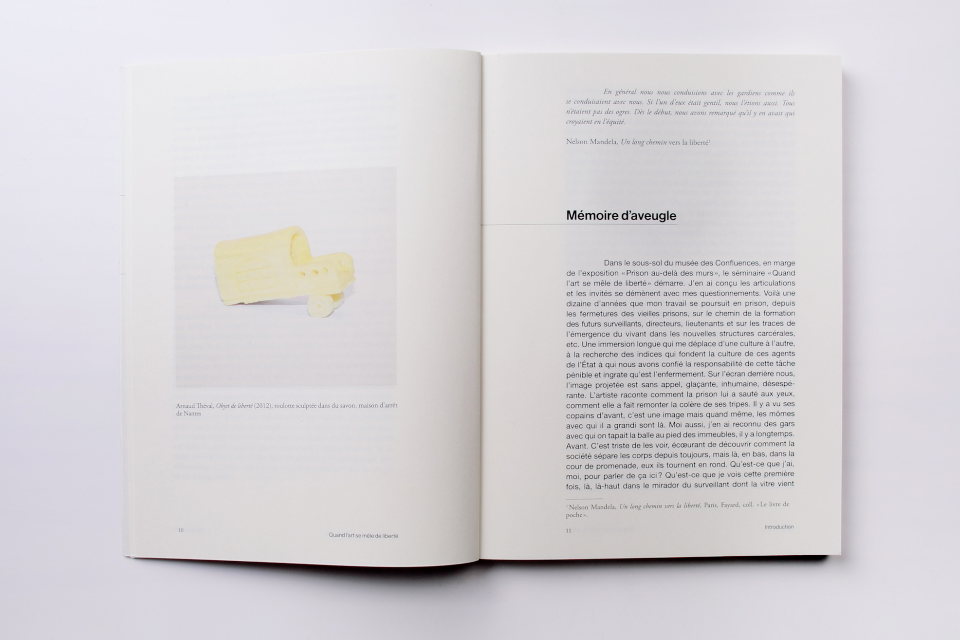 Arnaud Théval Quand l'art se mêle de liberté (2021), éditions Dilecta, Paris.