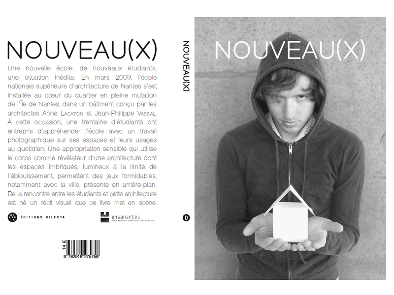 Nouveau(x) (2010) école nationale supérieure d'architecture de Nantes.